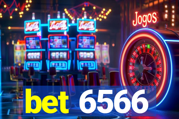 bet 6566